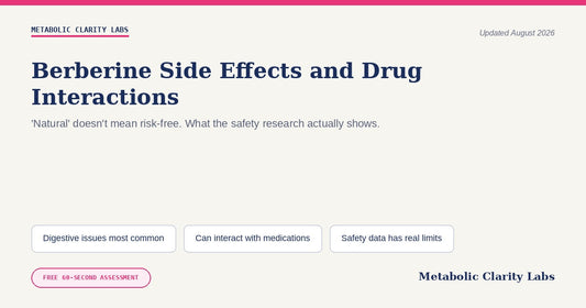 Berberine Side Effects and Drug Interactions — Metabolic Clarity Labs