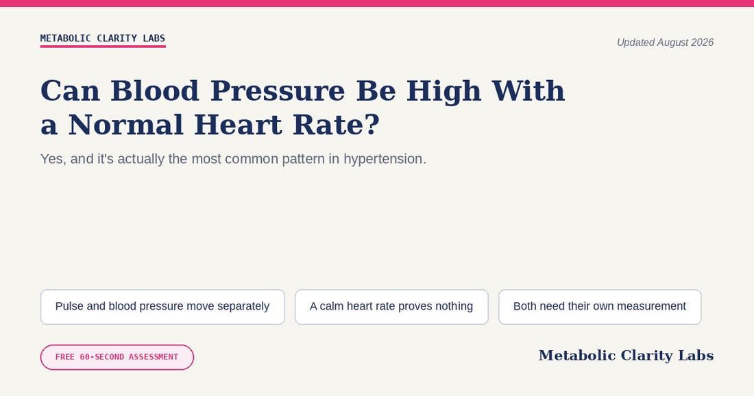 Can Blood Pressure Be High With a Normal Heart Rate? — Metabolic Clarity Labs